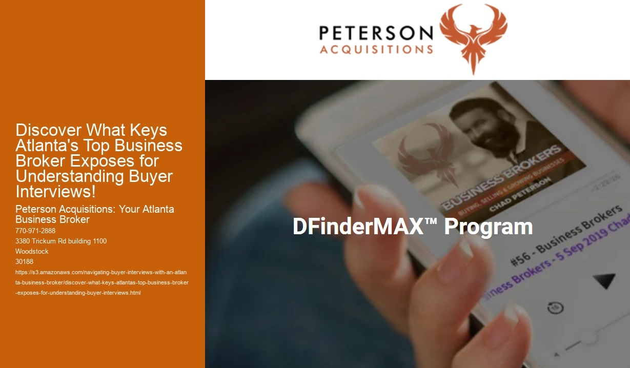 Discover What Keys Atlanta's Top Business Broker Exposes for Understanding Buyer Interviews!